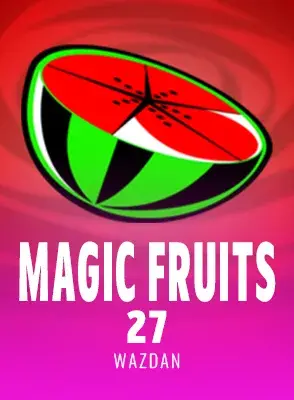 Magic Fruits 27